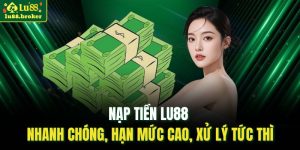 nạp tiền LU88